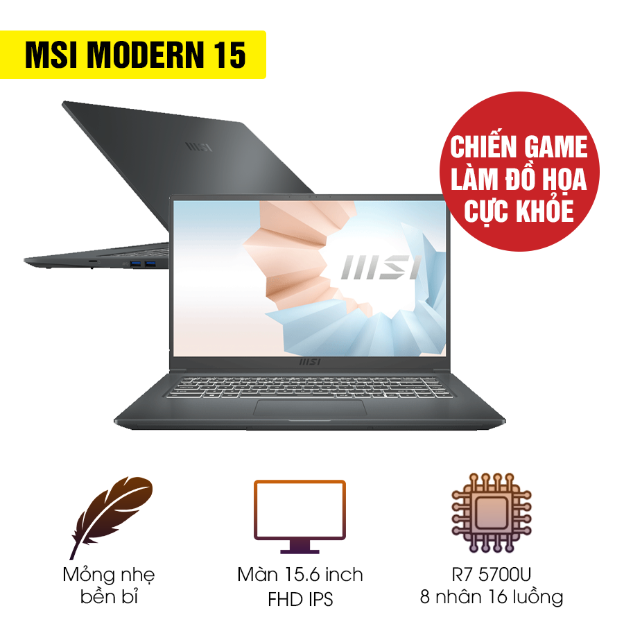 2 mẫu laptop MSI Modern 15 AMD mà nhất định bạn không được bỏ qua!