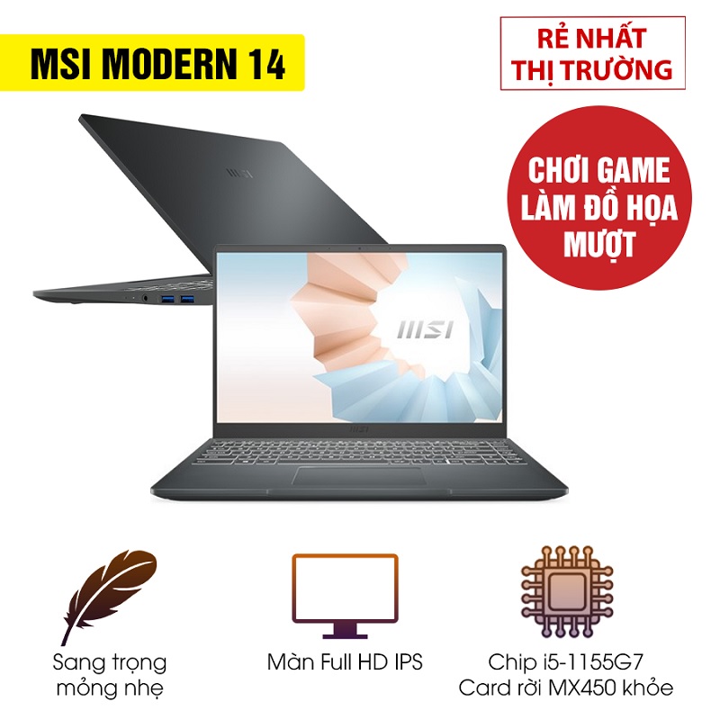 Ngân sách thấp thì đừng bỏ qua 3 mẫu MSI Modern 14 chơi game này!